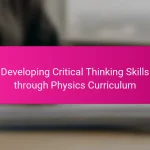 Developing Critical Thinking Skills through Physics Curriculum